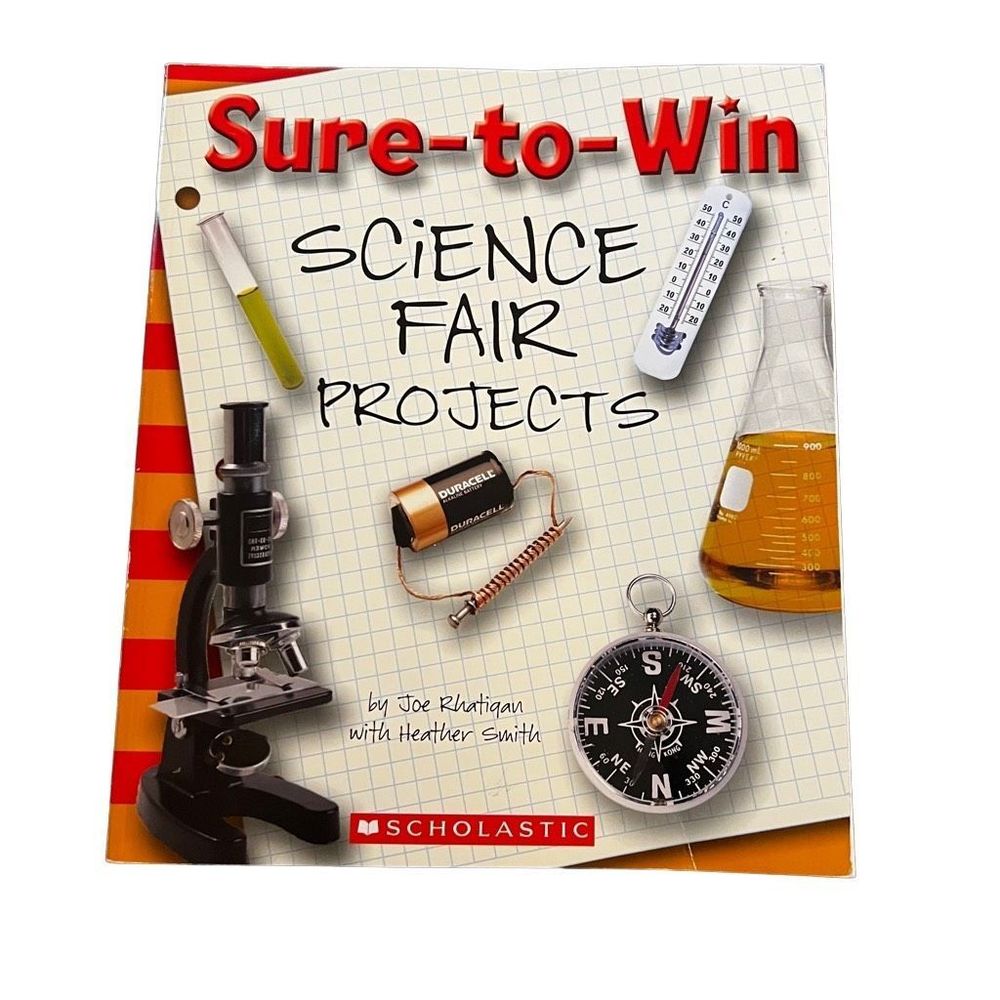 Sure-to-Win Science Fair Projects Scholastic Checklists Examples‎ 128 Pgs GREAT